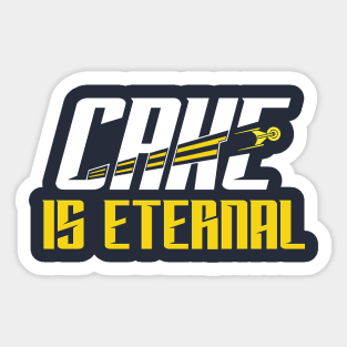 Cake Is Eternal Sticker